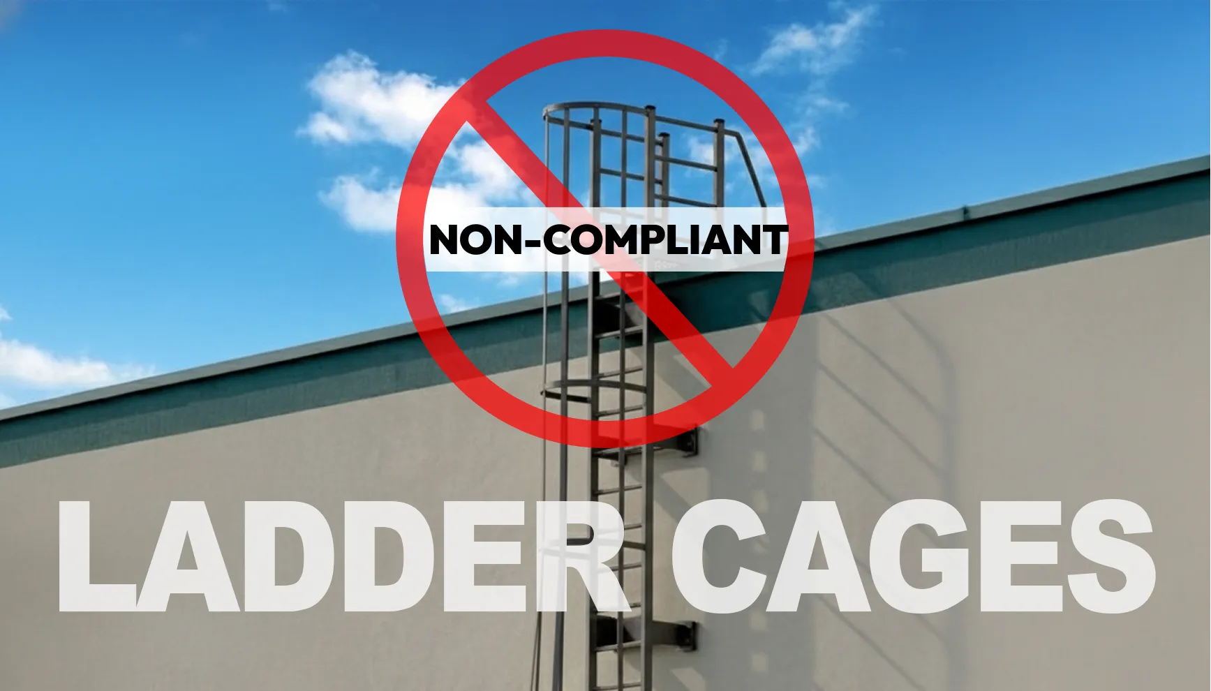 The End of the Ladder Cage: Navigating the OSHA Phase-Out